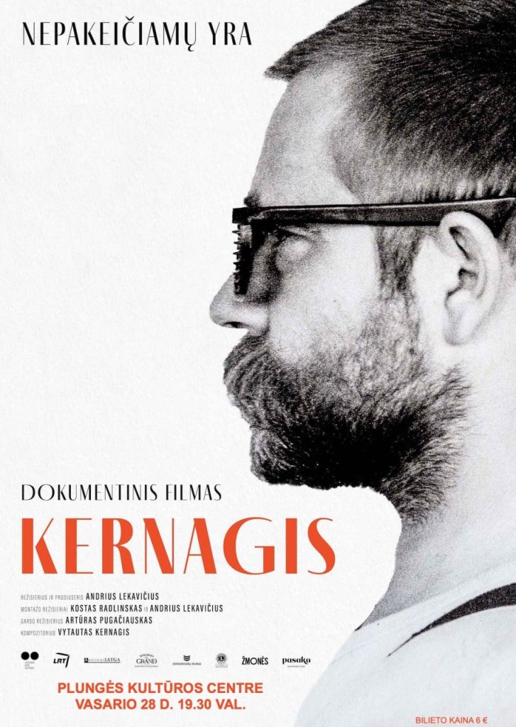 2022-02-28 Dokumentinis filmas ,,Kernagis“