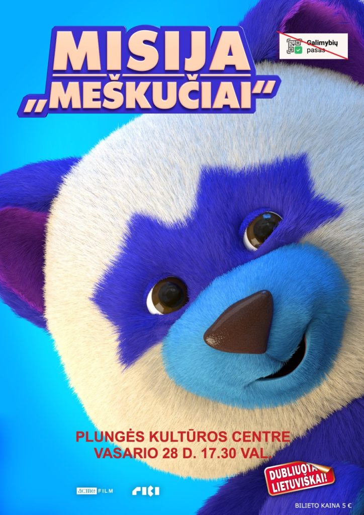2022-02-28 Animacinis kino filmas Misija „Meškučiai“