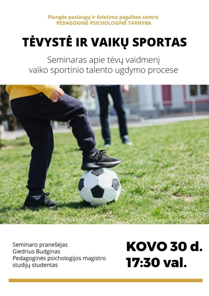 2022-03-30 Seminaras apie tėvų vaidmenį vaiko sportinio talento ugdymo procese
