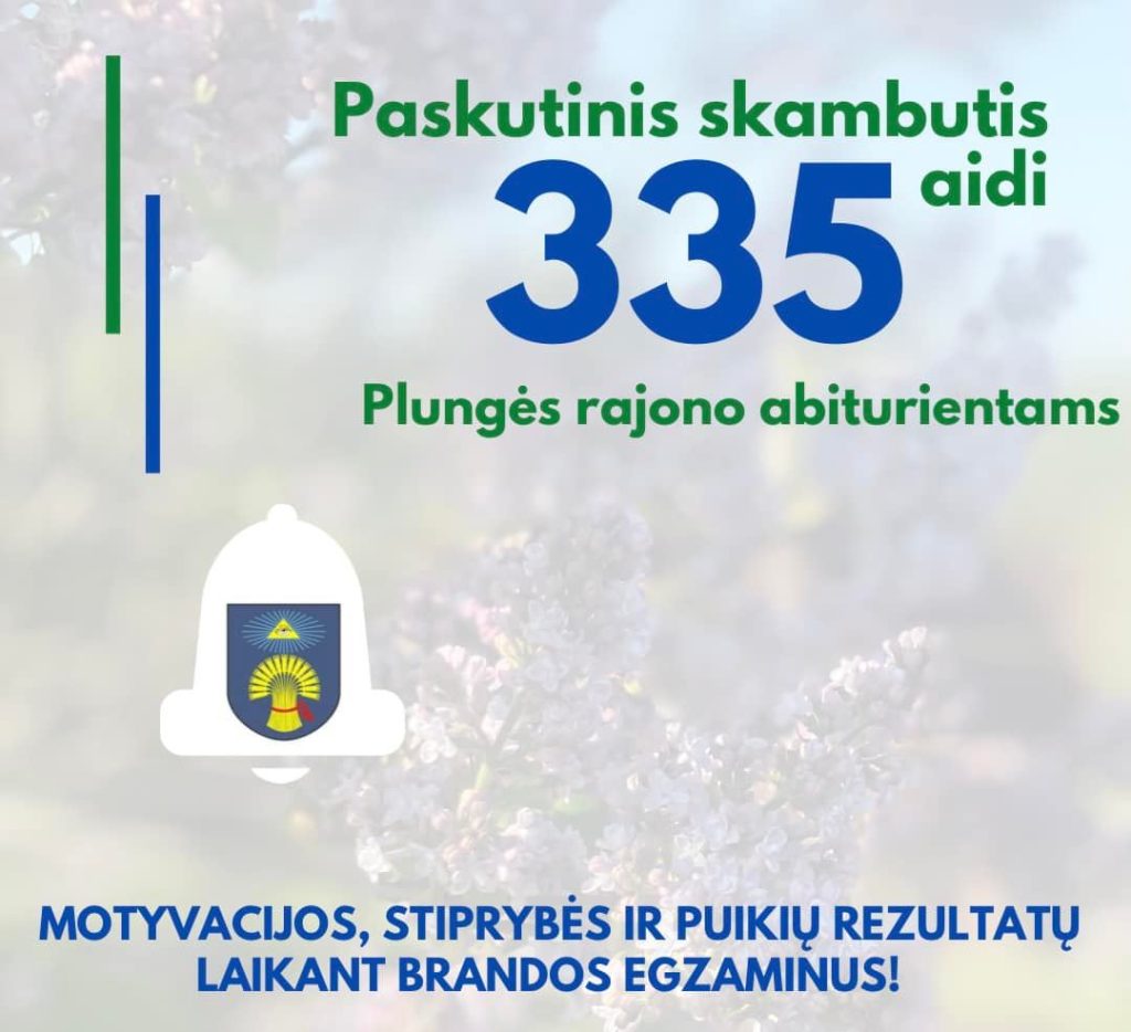 2022-05-27 paskutinis skambutis