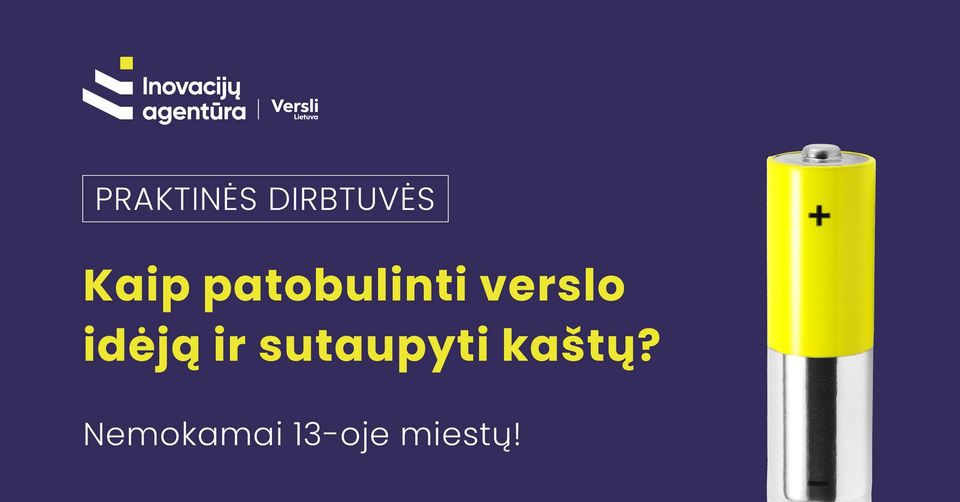 Spiečius. Praktinės dirbtuvės: kaip patobulinti verslo idėją ir sutaupyti kaštų?