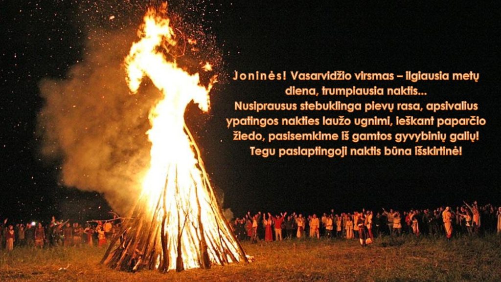 Joninės! Vasarvidžio virsmas – ilgiausia metų diena, trumpiausia naktis...