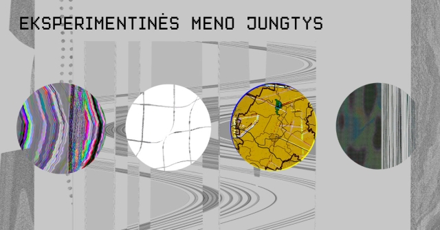 2022-06-17 projekto ,,Eksperimentinės meno jungtys“ renginiai