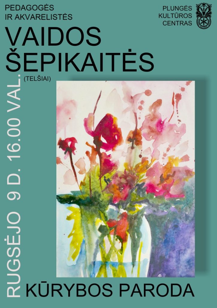 2022-09-09 Vaidos Šepikaitės paroda