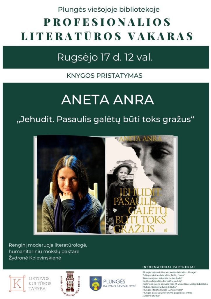 Profesionaliosios literatūros vakaras. Aneta Anra „Jehudit. Pasaulis galėtū būti toks gražus“