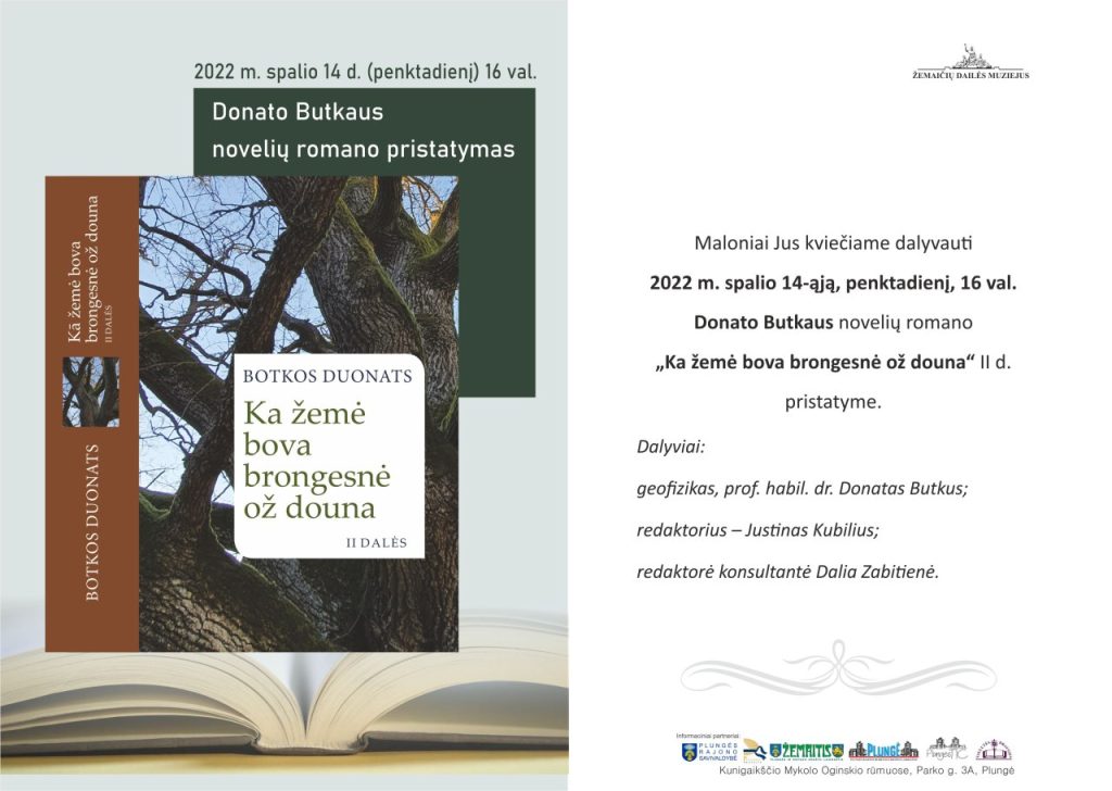 2022-10-14 Donatas Butkus "Ka žemė bova brongesnė ož douna"