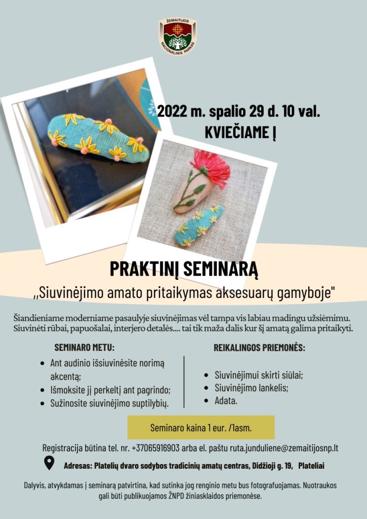 2022-10-29 Siuvinėjimo amato pritaikymas aksesuarų gamyboje