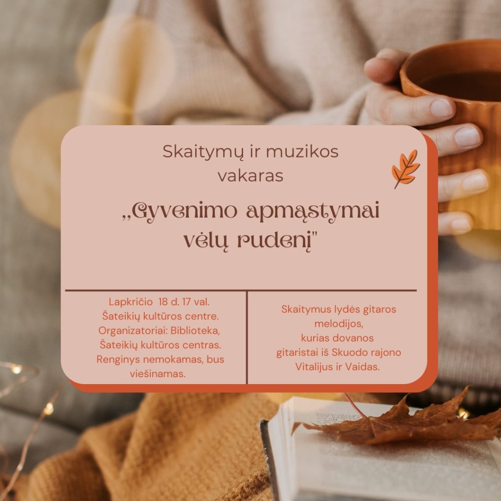 2022-11-18 Gyvenimo apmąstymai vėlų rudenį