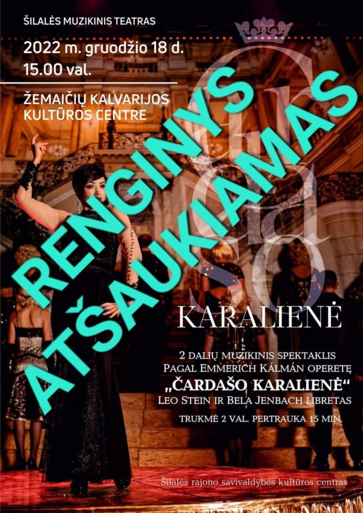 2022-12-18 Čardašo karalienė - spektaklis neįvyks