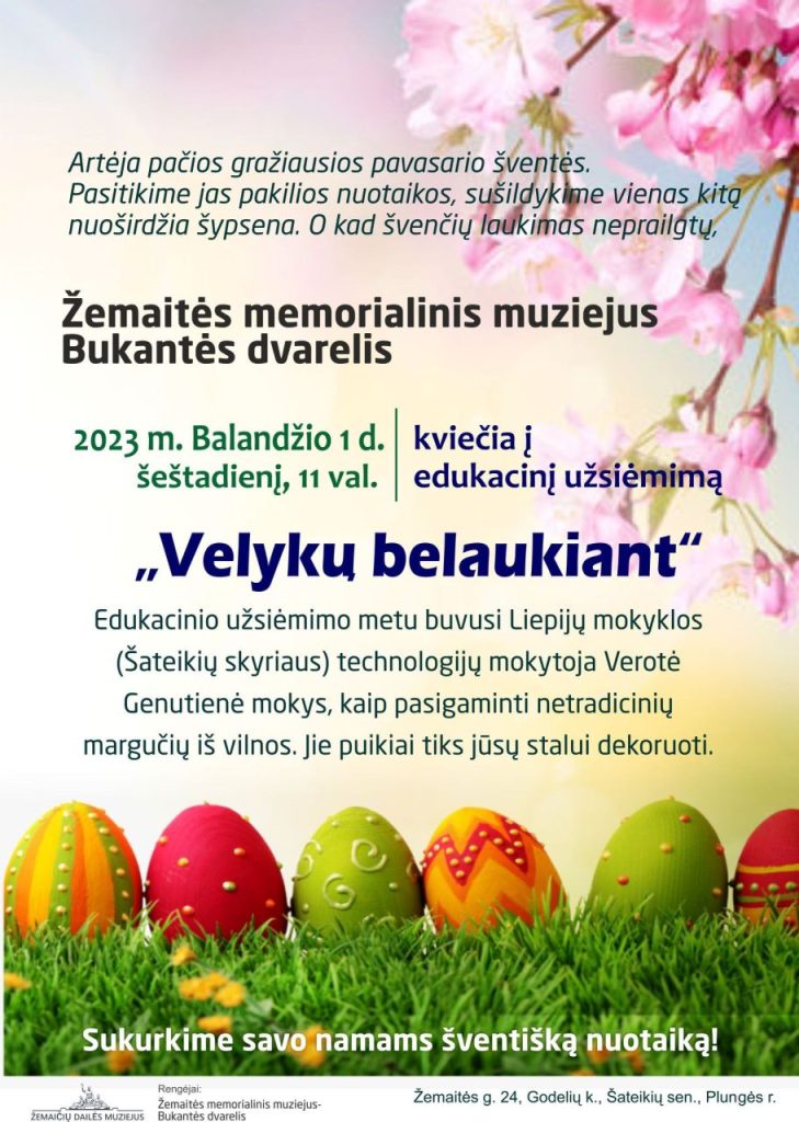 Vėlykų belaukiant, Bukantė, 2023-04-01