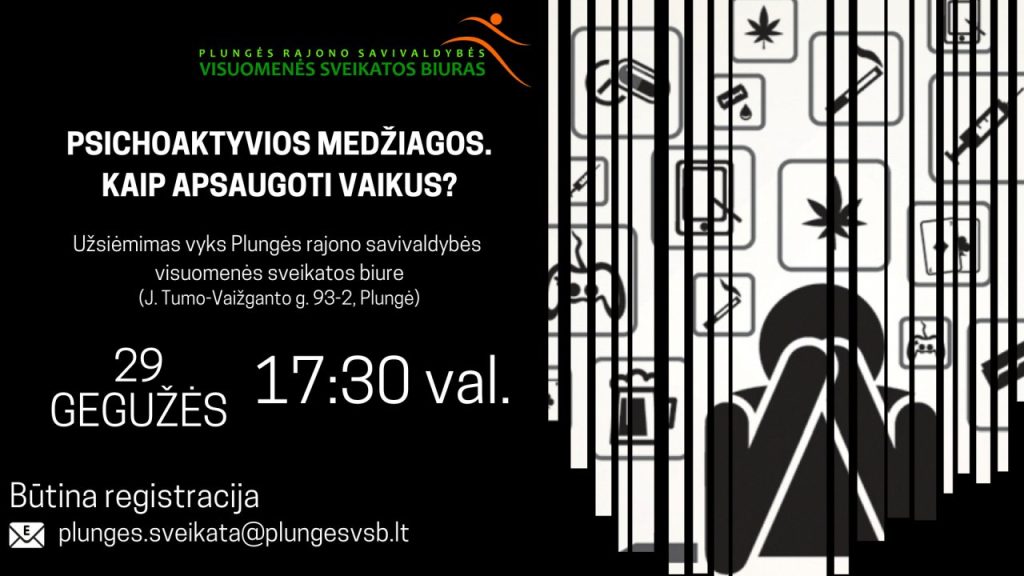 2023-05-29 užsiėmimas ,,Psichoaktyvios medžiagos. Kaip apsaugoti vaikus?''