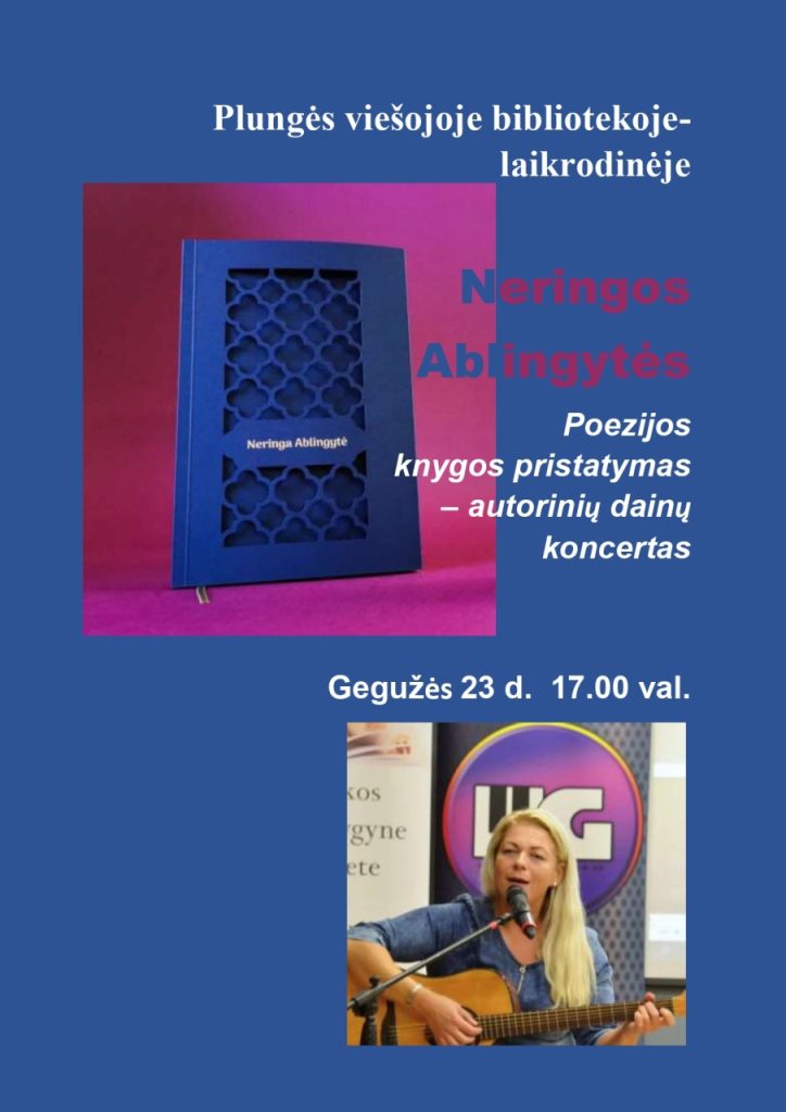 2023-05-23 Neringos Ablingytės poezijos knygos pristatymas – autorinių dainų koncertas