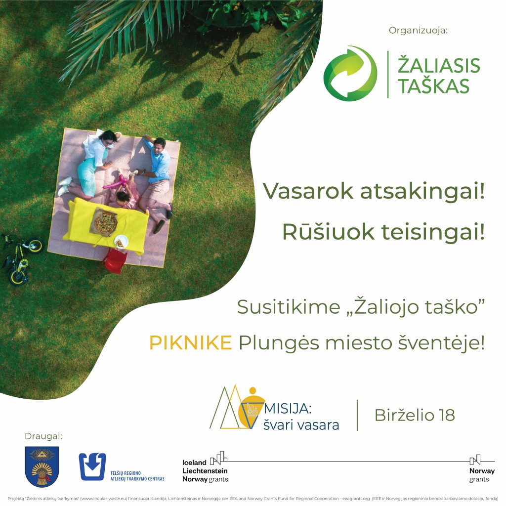 „Žaliasis taškas“ kartu su Plungės raj. savivaldybe kviečia jungtis prie iniciatyvos „Misija: švari vasara ‘23“, kuri su šių metų šūkiu „Vasarok atsakingai – rūšiuok teisingai” ragina ugdyti vasarojimo įpročius ir nesvarbu, kur renkatės iškylauti – parke, paplūdimyje, prie ežero, mieste ar kitoje vietoje – teisingai išrūšiuoti pikniko metu susidarančias atliekas ir poilsiavietės vietą palikti tokią, kokią norėtume rasti patys.
