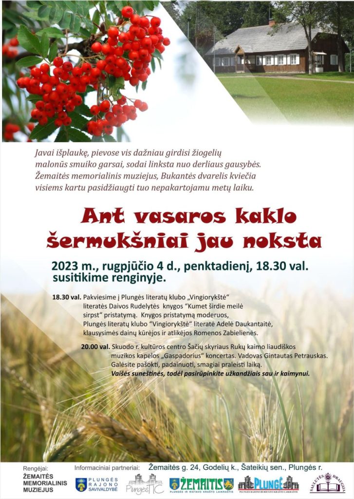2023-08-04 Bukantė, „Ant vasaros kaklo šermukšniai jau noksta"
