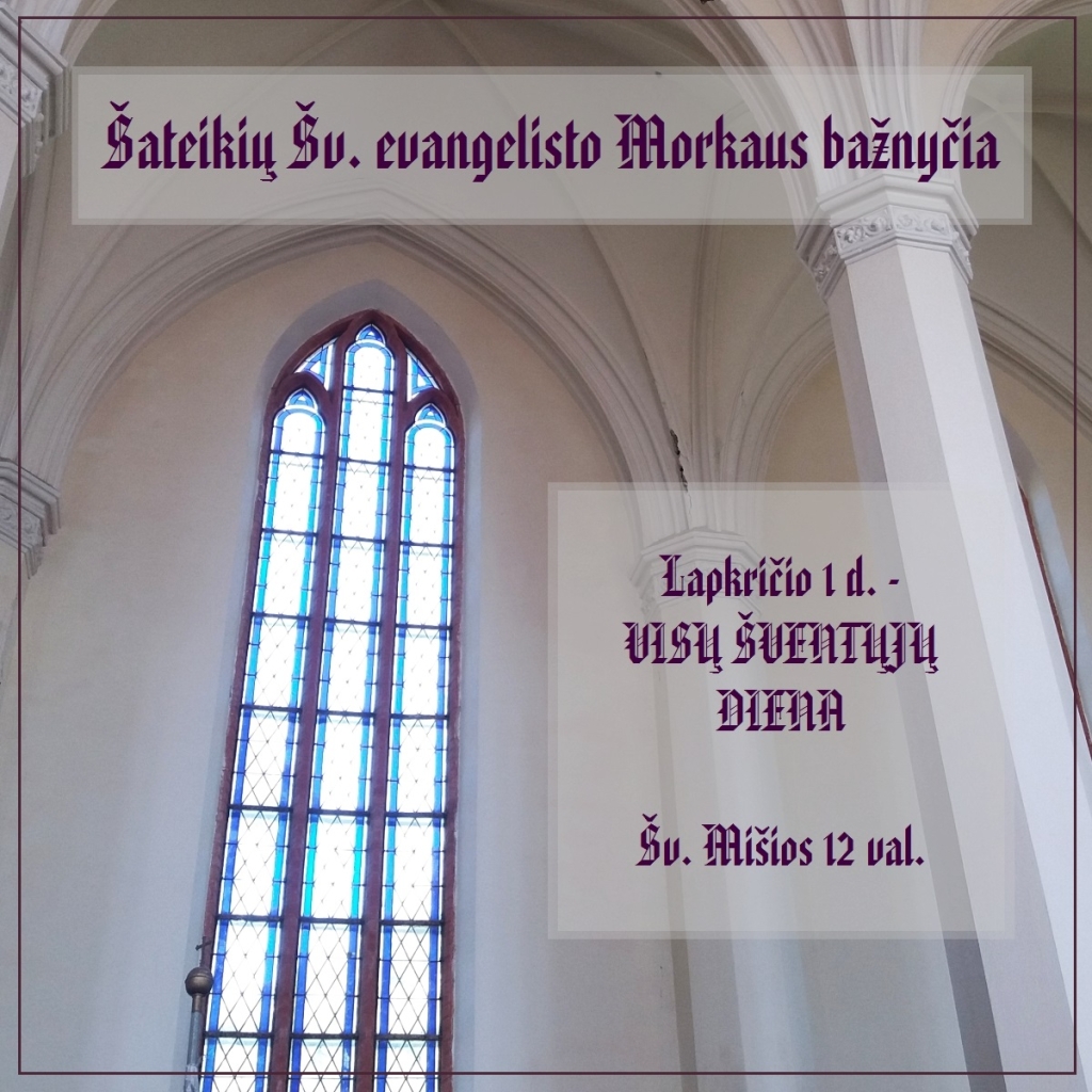 2023-11-01 Visų Šventųjų diena, Šateikių Šv. evangelisto Morkaus bažnyčia