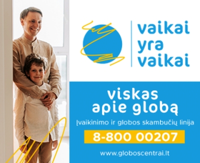 Vaikai yra vaikai. Viskas apie globą