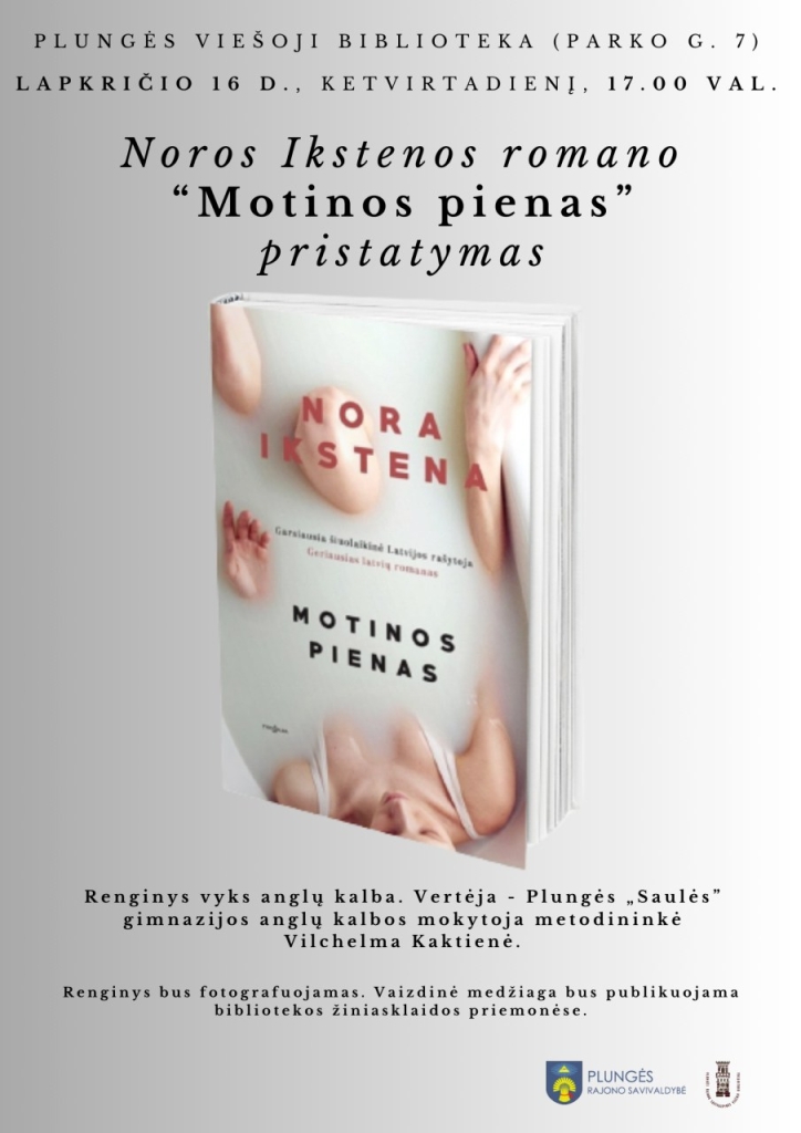Noros Ikstenos romano "Motinos pienas" pristatymas!
