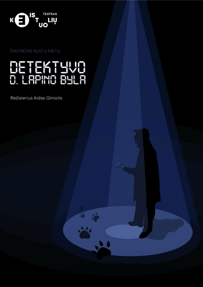2023-11-29 Keistuolių teatras, Detektyvinė pasaka „Detektyvo D. Lapino byla“
