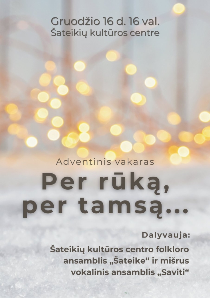 2023-12-16 Adventinis vakaras "Per rūką, per tamsą..."