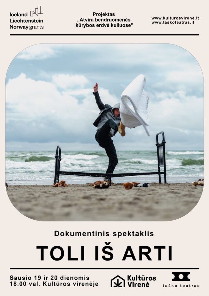 2024-01-19-20 Dokumentinis spektaklis „Toli iš arti"