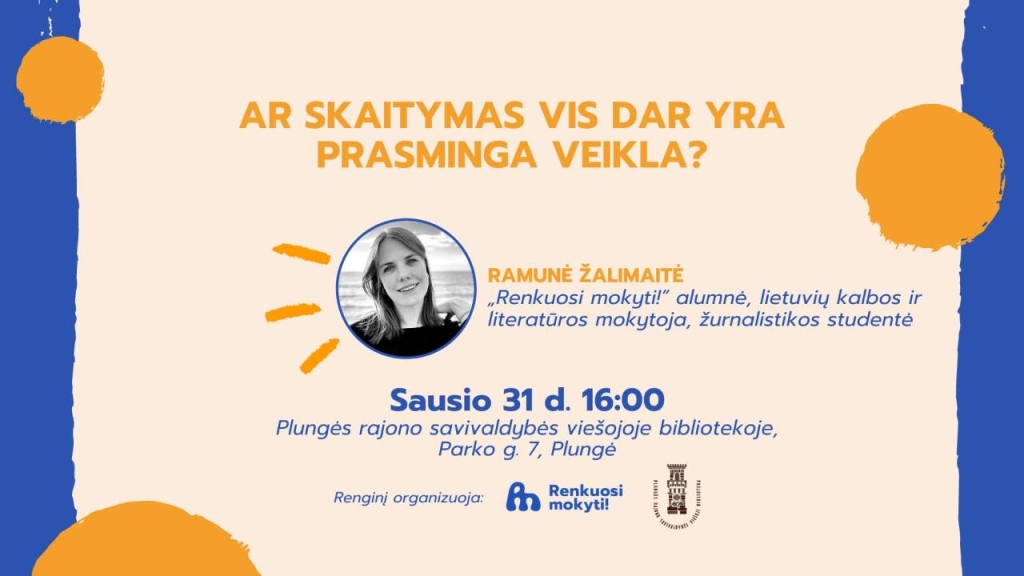 2024-01-31 Renkuosi mokyti - "Ar skaitymas vis dar yra prasminga veikla?"