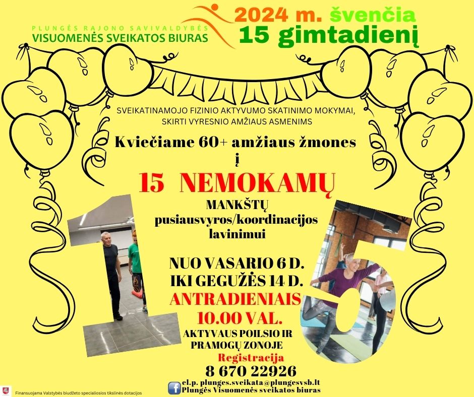 15-os MANKŠTŲ programa 65+ amžiaus žmonėms!