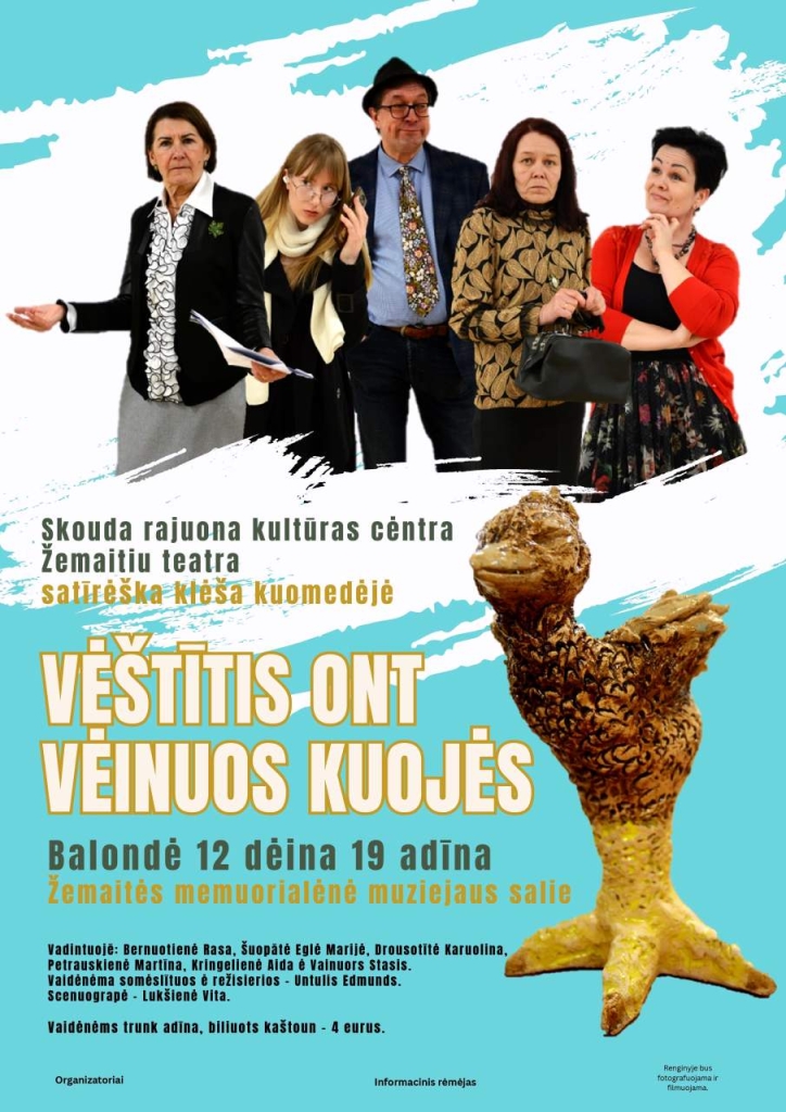 komedija "Vėštytis ont vėinuos kuojės"