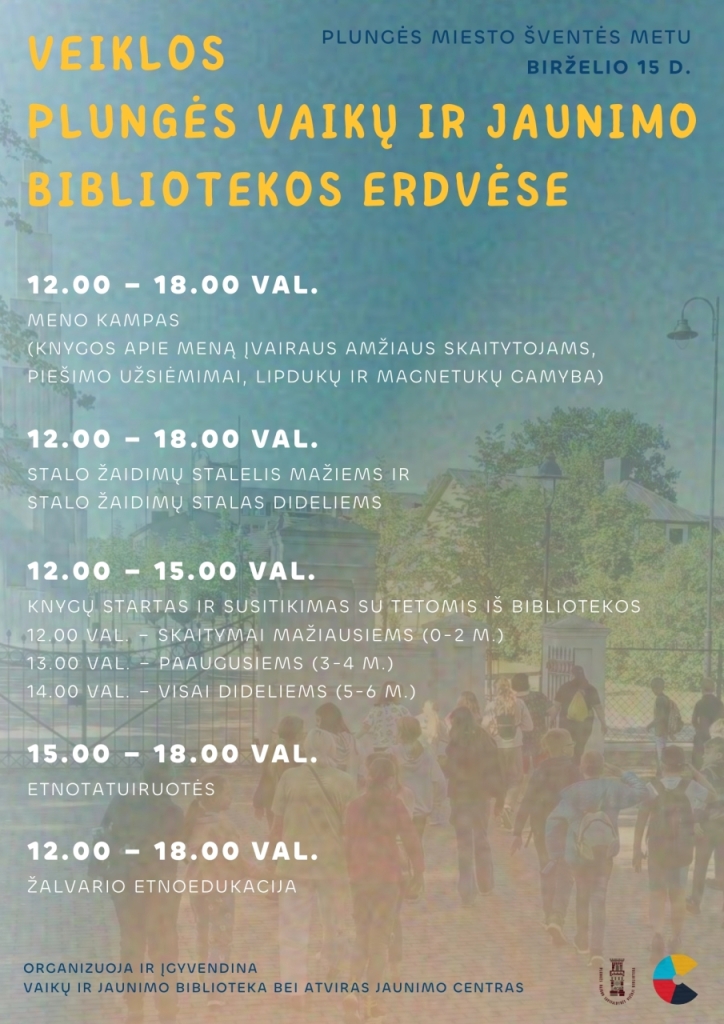 2024-06-15 Veiklos vaikų ir jaunimo bibliotekos erdvėse