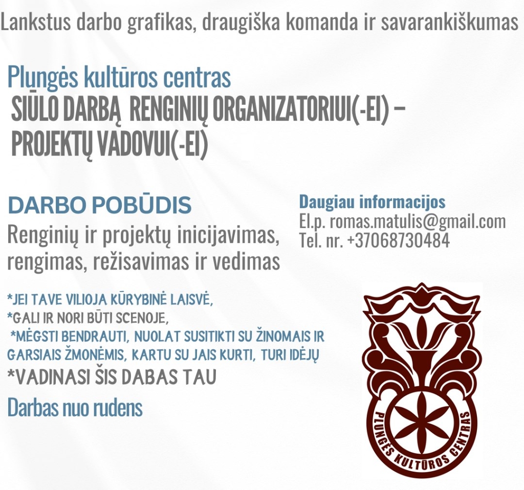 Darbo pasiūlymas, Plungės kultūros centras