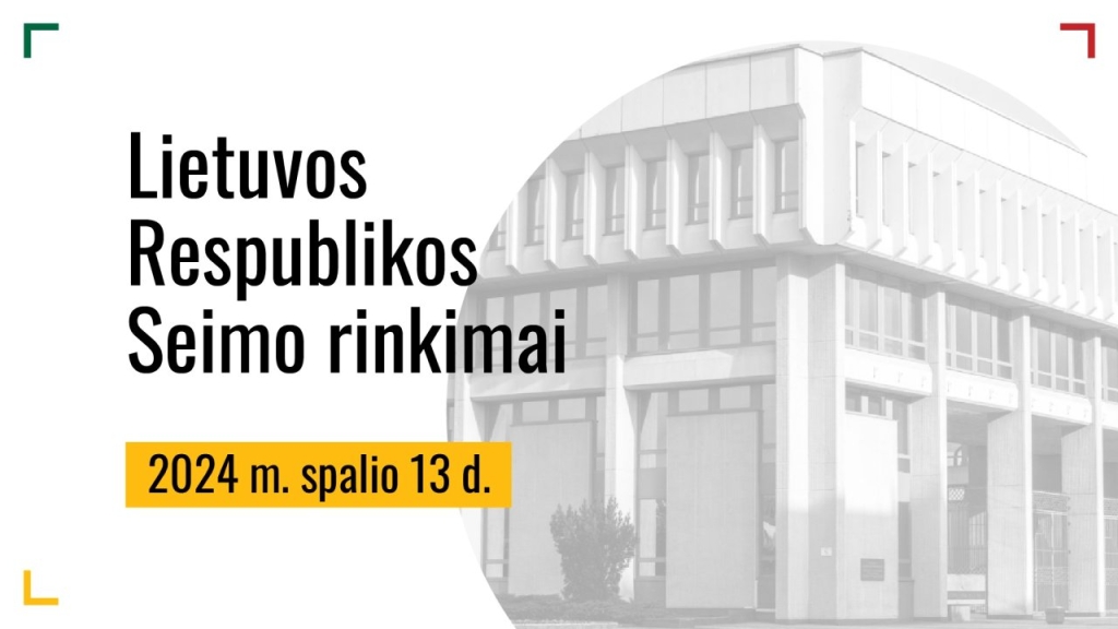 2024 metų spalio 23 dieną vyks Lietuvos Respublikos Seimo rinkimai