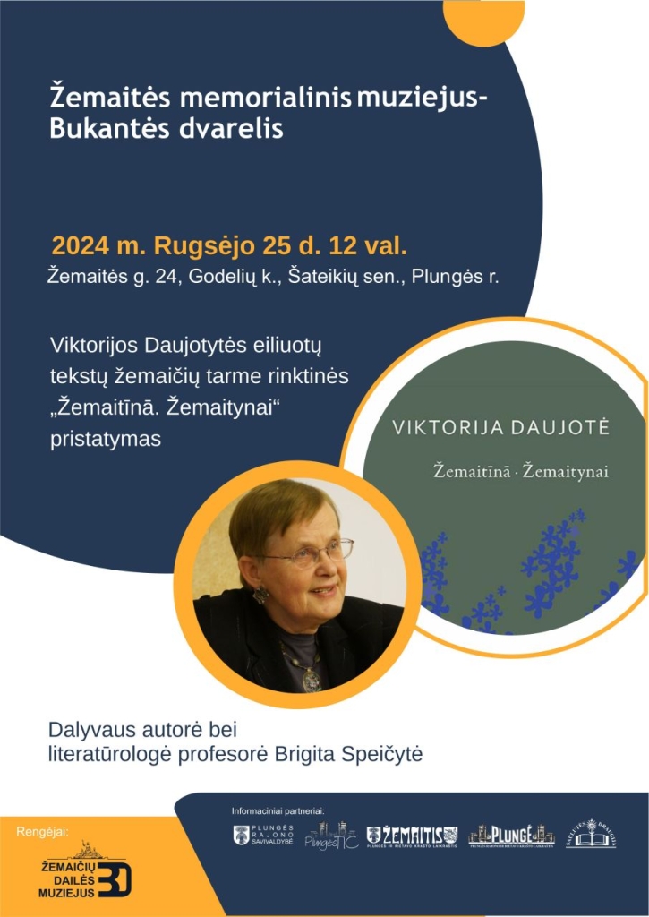 Viktorijos Daujotytės eiliuotų tekstų žemaičių tarme rinktinės „Žemaitīnā. Žemaitynai“ pristatymas