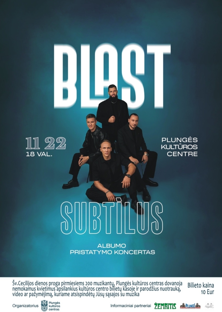 Grupės ,,Subtilus“ naujojo albumo ,,Blast“ pristatymo koncertas