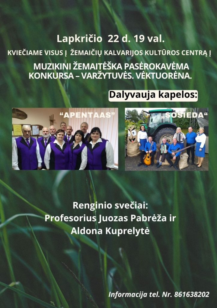 Dalyvauja kapelos „Apėntaas" ir „Sosiedą"