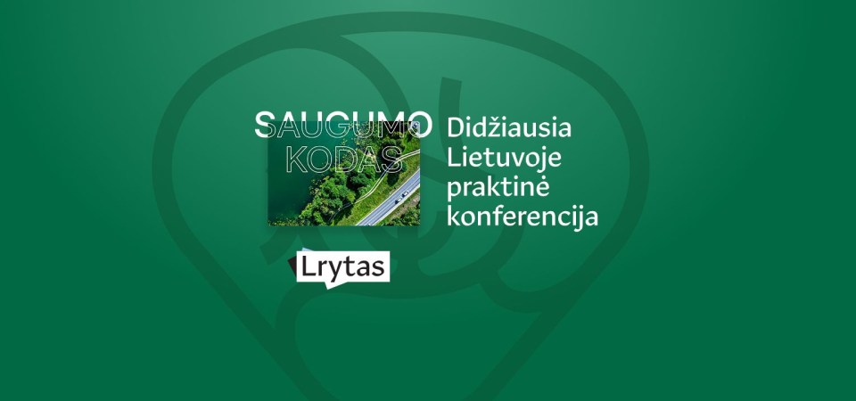 2024-11-08 Vilniaus Gedimino technikos universitetas (Vilnius TECH), didžiausia Lietuvoje praktinė konferencija „Saugumo kodas 2024“.