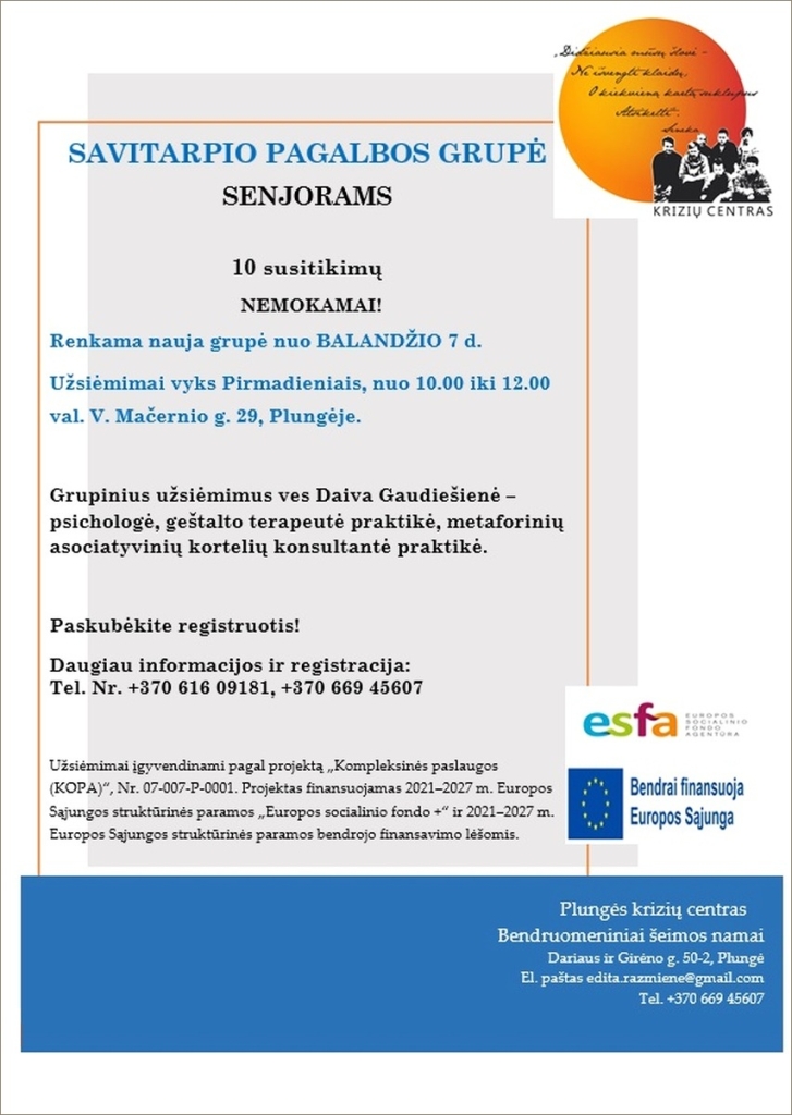 Savitarpio pagalbos grupė Senjorams. Nuo BALANDŽIO 7 dienos. Užsiėmimai nemokami. Išankstinė registracija: +370 616 09181; +370 669 45607