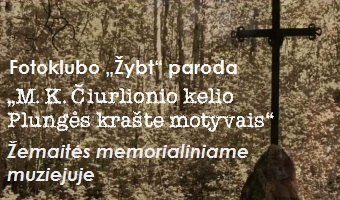 Fotoklubo „Žybt“ paroda „M. K. Čiurlionio kelio Plungės krašte motyvais“ Žemaitės memorialiniame muziejuje