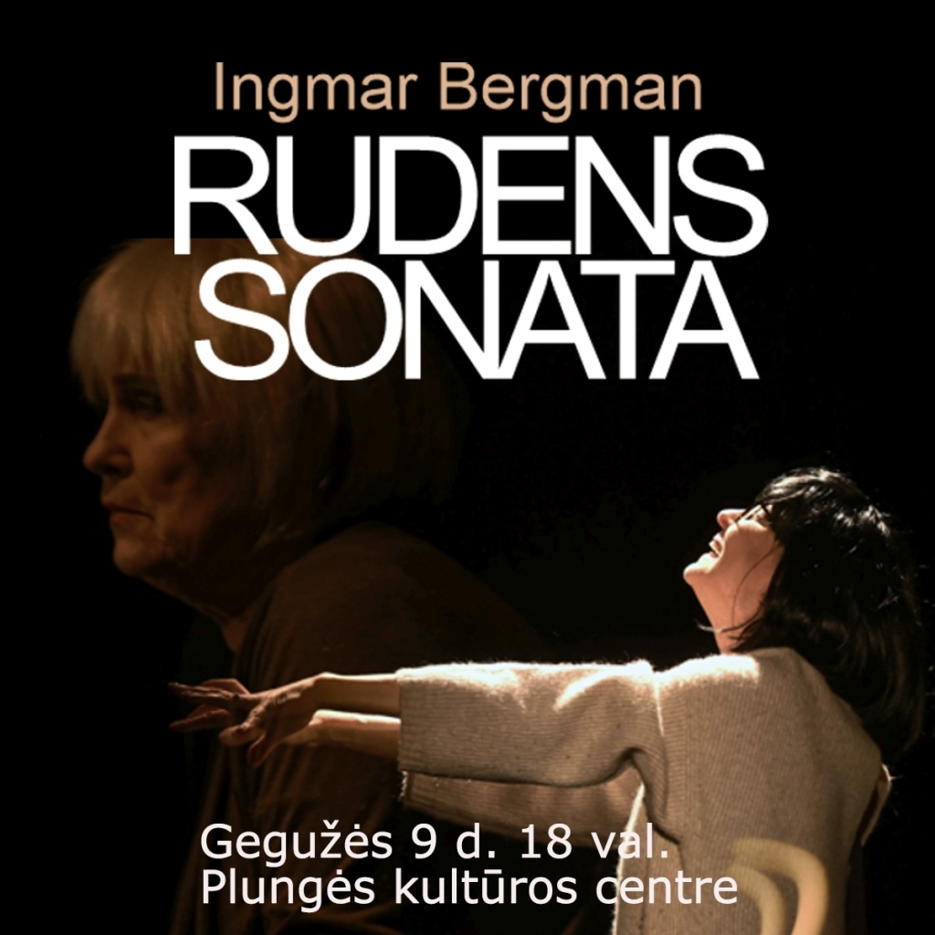 Spektaklis pagal Ingmaro Bergmano „Rudens sonatą“
