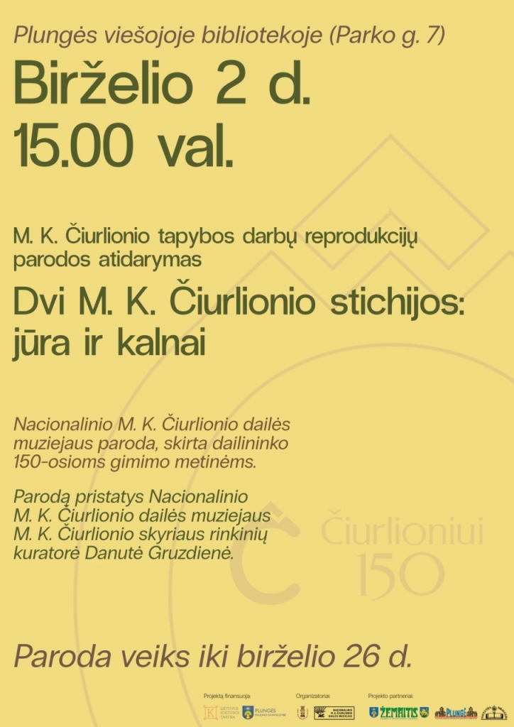 K. Čiurlionio paveikslų paroda „Dvi M. K. Čiurlionio stichijos: jūra ir kalnai”