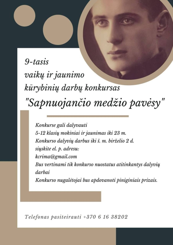 Kūrybinių darbų konkursas „Sapnuojančio medžio pavėsy“, skirtas poeto Vytauto Mačernio atminimui.