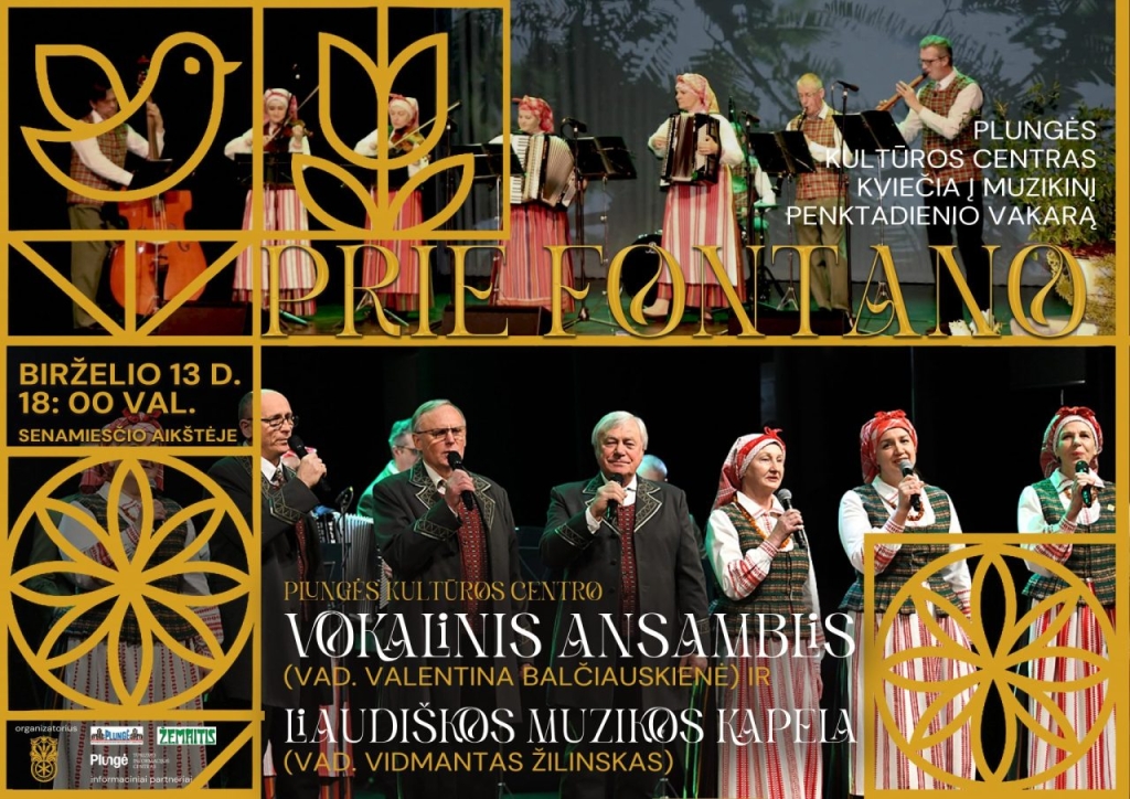 Muzikinis vakaras ,,Prie fontano“ su Plungės kultūros centro Liaudiškos muzikos kapela ir Vokaliniu ansambliu