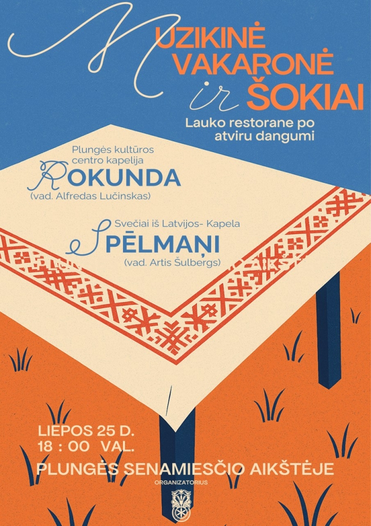 Liaudiškos muzikos vakaronė ,,Po atviru dangumi“ su kapela „Spēlmaņi“ iš Latvijos ir Plungės kultūros centro kapelija ,,Rokunda”