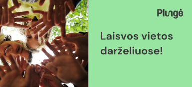 Plungės miesto ir rajono vaikų lopšeliuose-darželiuose yra 176 laisvos vietos.