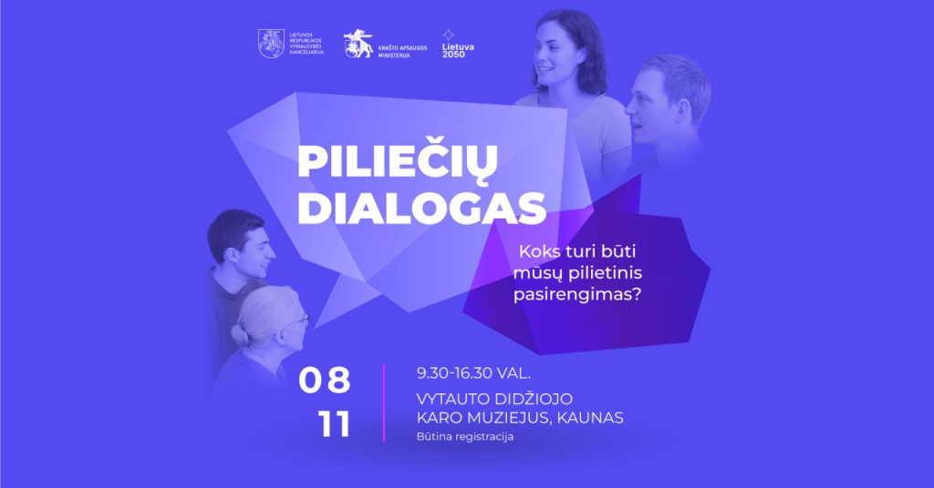 „Piliečių dialogas: koks turi būti mūsų pilietinis pasirengimas?“