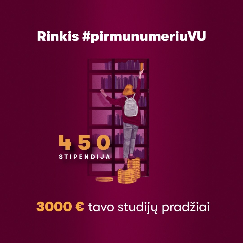 450-mečio stipendija – Vilniaus universiteto įsteigta speciali stipendija, skirta būsimiems studentams, turintiems finansinių sunkumų