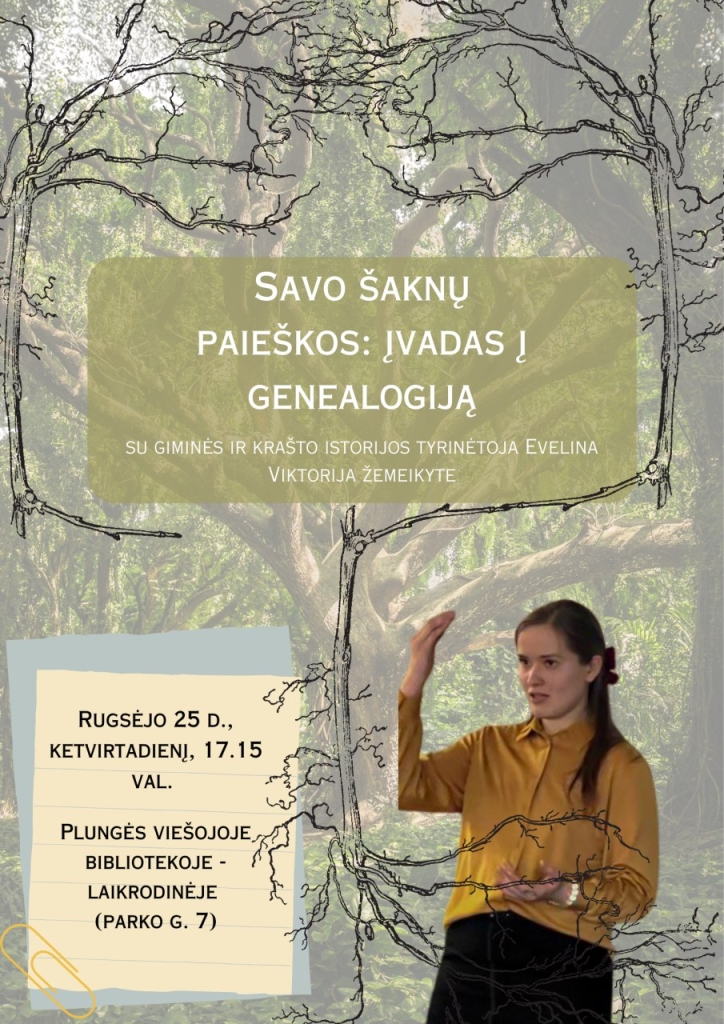 Renginys „SAVO ŠAKNŲ PAIEŠKOS: ĮVADAS Į GENEALOGIJĄ“