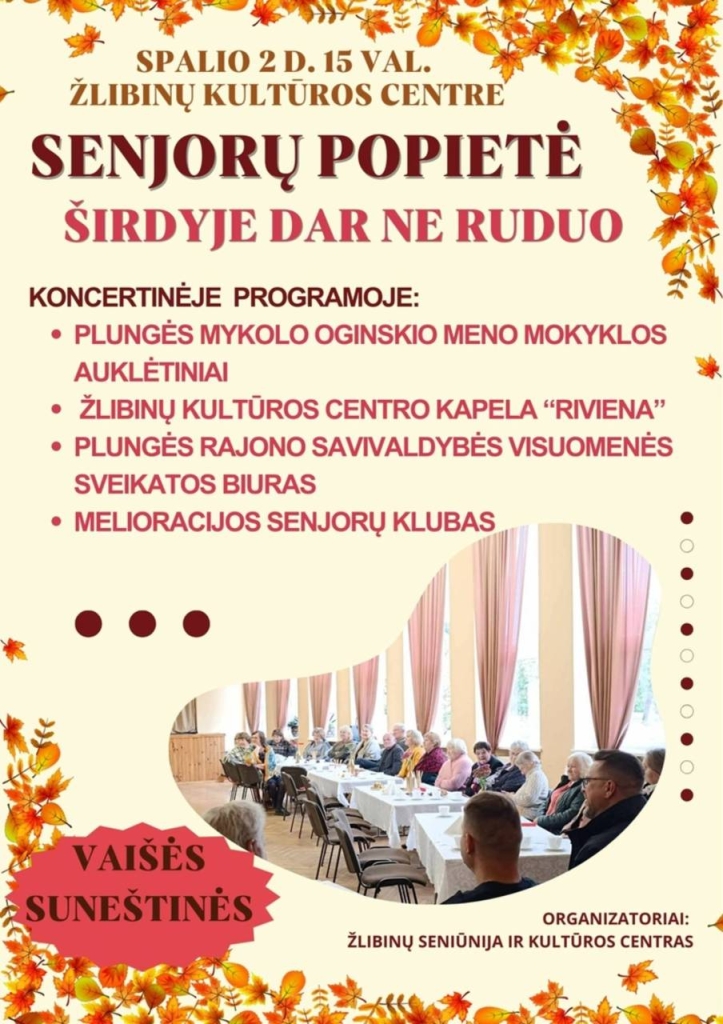Senjorų popietė "Širdyje dar ne ruduo"