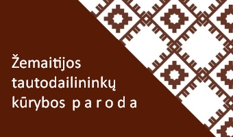 Žemaitijos tautodailininkų kūrybos parodos atidarymas