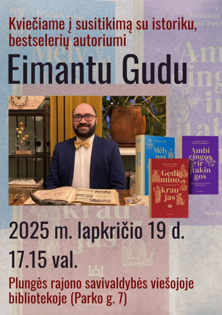 SUSITIKIMAS SU ISTORIKU EIMANTU GUDU