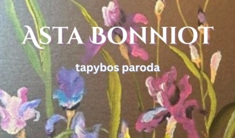 Astos Bonniot tapybos darbų paroda