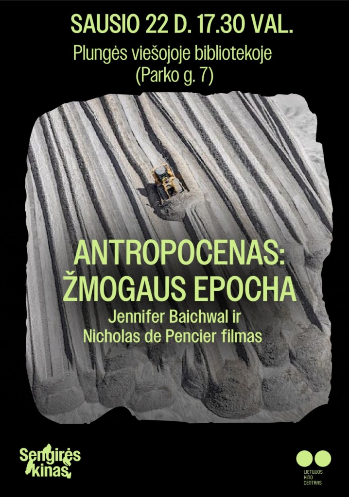 dokumentinis filmas „Antropocenas: žmogaus epocha“